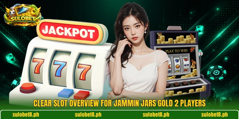 Clear slot overview for Jammin Jars Gold 2 players Clear slot overview for Jammin Jars Gold 2 players