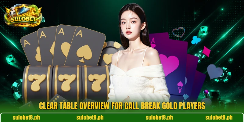 Clear table overview for Call Break Gold players
