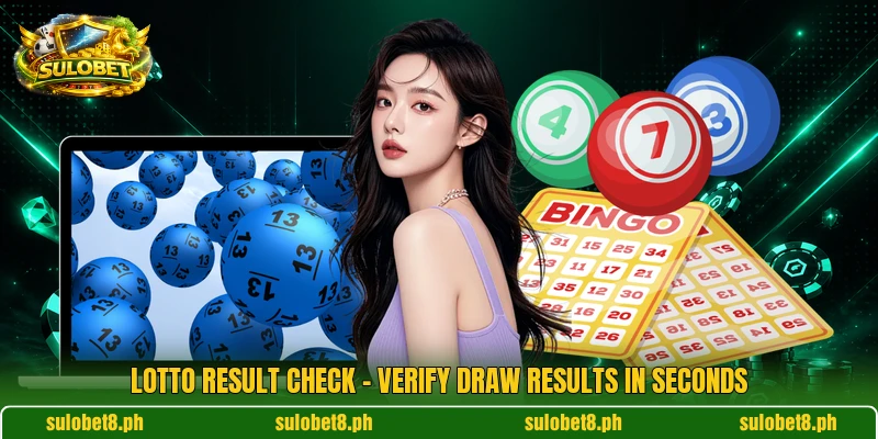 Lotto Result Check – Verify Draw Results In Seconds
