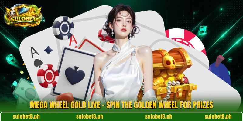 Mega Wheel Gold Live – Spin The Golden Wheel For Prizes