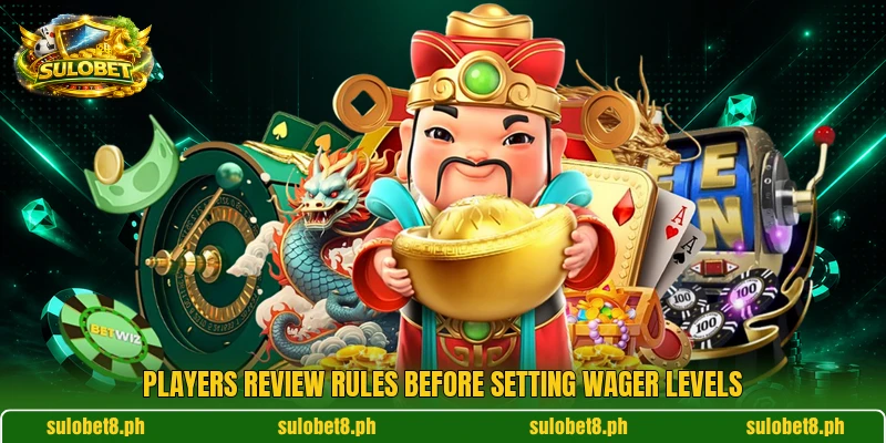 Players review rules before setting wager levels Players review rules before setting wager levels