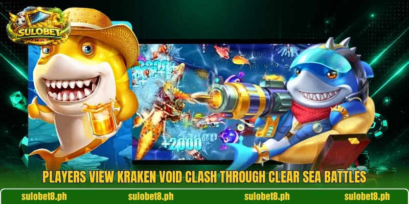 Players view Kraken Void Clash through clear sea battles Players view Kraken Void Clash through clear sea battles