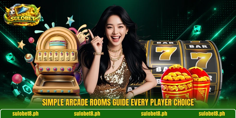 Simple arcade rooms guide every player choice Simple arcade rooms guide every player choice